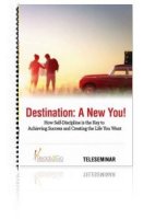Destination: A New You!